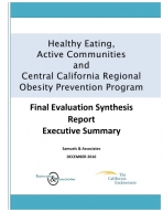 Healthy Eating Active Communities and Central California Regional Obesity Prevention Program Executive Summary
