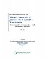 Oklahoma Communities of Excellence Plus in Nutrition &amp; Fitness Initiative: Recommendations on Incorporating a Youth Engagement Component