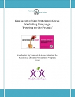Evaluation of San Francisco’s Social Marketing Campaign “Pouring on the Pounds”
