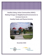 Healthy Eating, Active Communities (HEAC): Making Changes to Neighborhood Environments to Increase Access to Healthy Foods and Physical Activity